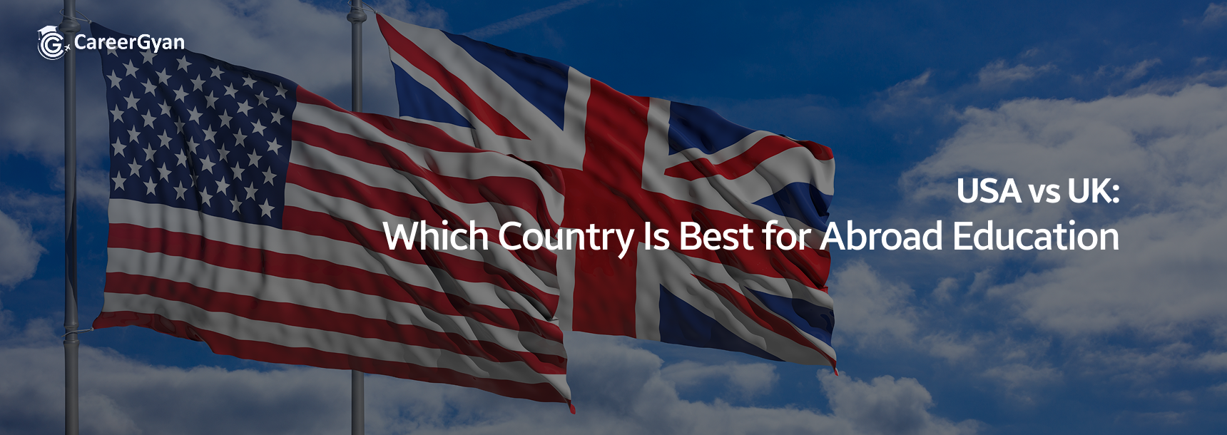 USA vs UK Which Country Is Best for 